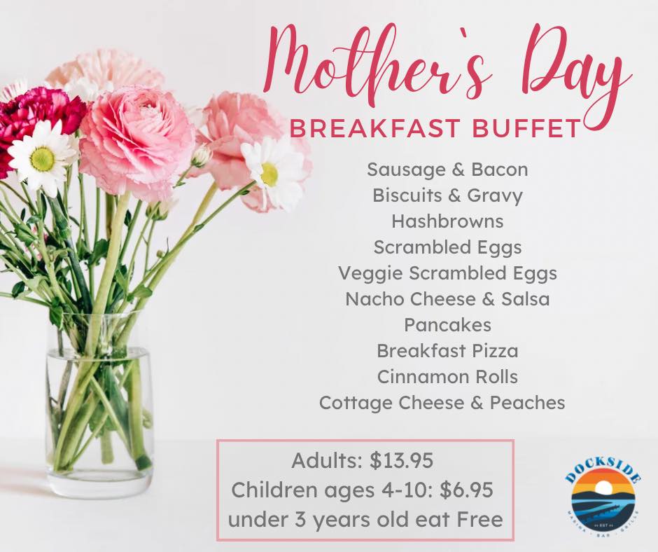 Mother's Day Breakfast Buffet @ Dockside Marina • Bar • Grille
