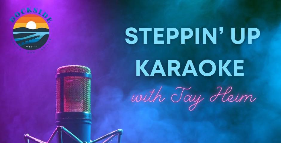 Steppin' Up Karaoke with Jay Heim